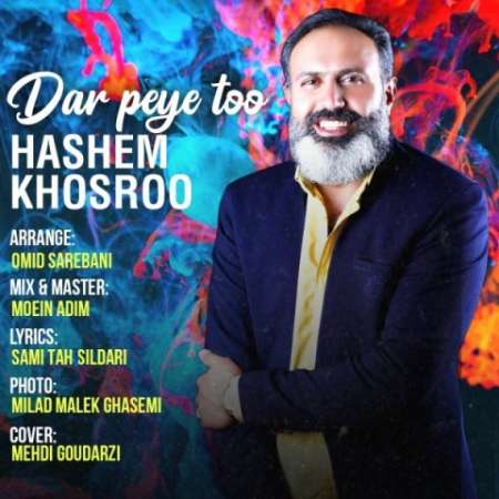 Hashem Khosroo – Dar Peye To